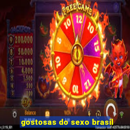 gostosas do sexo brasil